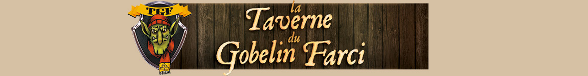 La Taverne du Gobelin Farci